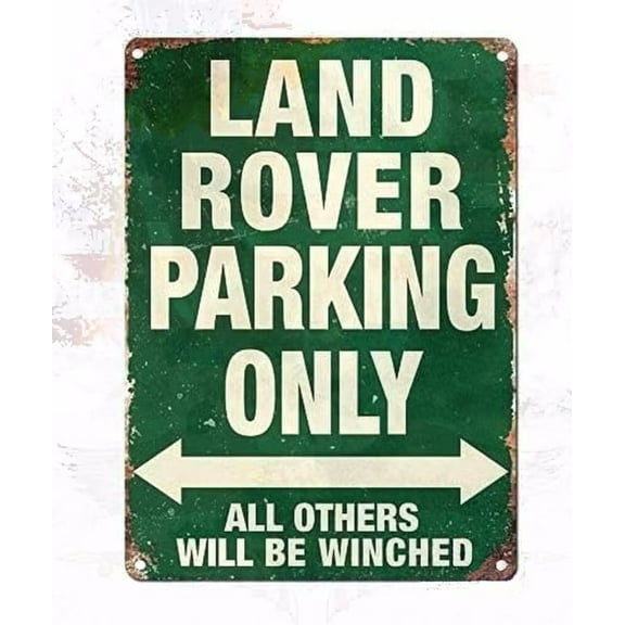 Man Cave Decor Retro Metal Tin Sign-land Rover Parking Only All Ohers Will Be Winched Green Metal Wall Sign 12x8 Inches Vintage