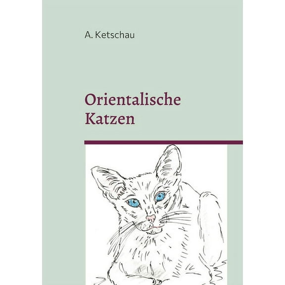 Orientalische Katzen (Paperback)