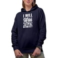 thumbnail image 2 of I Will Win Not Immediately but Definitely, Motivational Quote, Navy Blue Hooded Sweatshirt or Hoodie, 3XL, 2 of 5