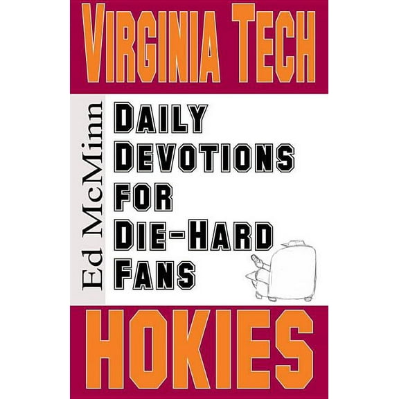 Daily Devotions for Die-Hard Fans Virginia Tech Hokies, (Paperback)