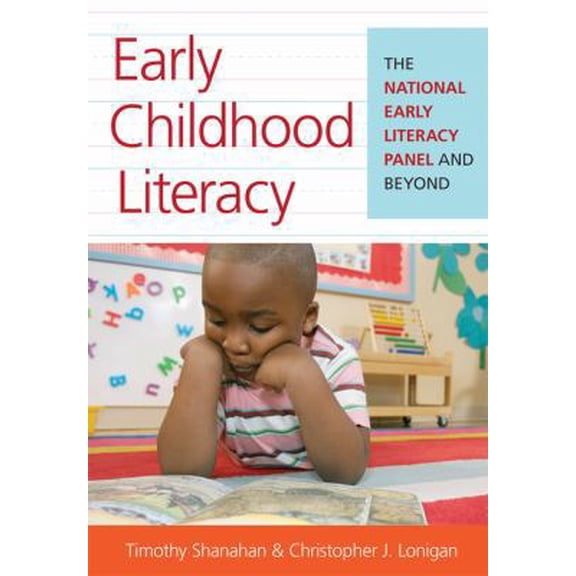 Pre-Owned Early Childhood Literacy : The National Early Literacy Panel and Beyond (Paperback)