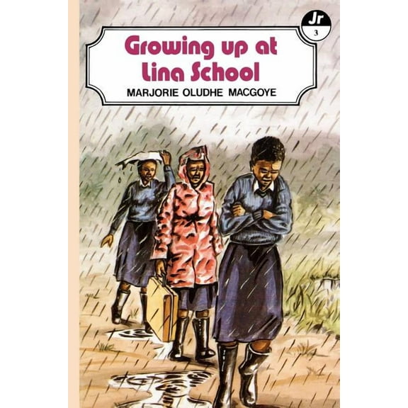 Growing Up at Lina School, (Paperback)