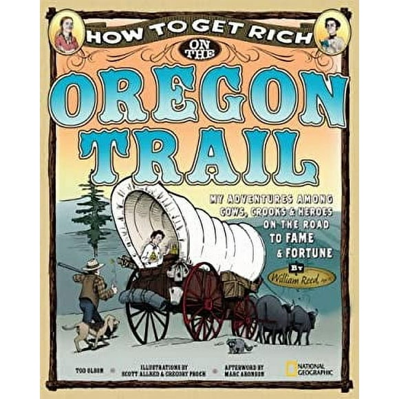 How to Get Rich on the Oregon Trail 9781426304132 Used / Pre-owned