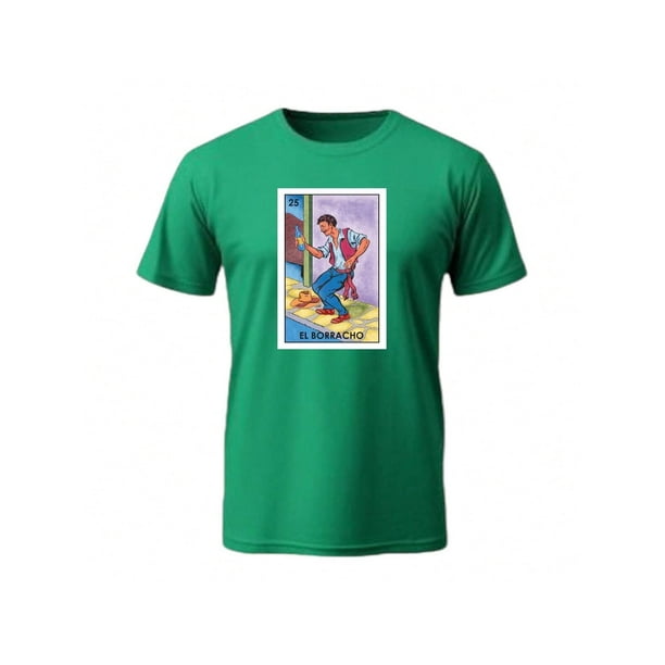 Playera Estampado De El Borracho Loteria Nacional Fiestas Patrias Septiembre Color Verde Talla Mediana Marca Emil SaEs