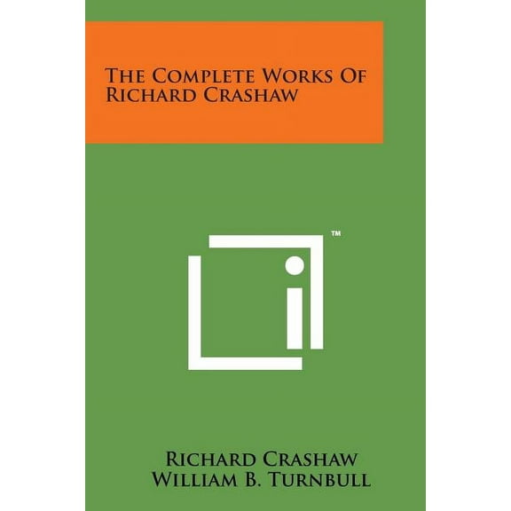 The Complete Works of Richard Crashaw Paperback