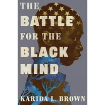 The Battle for the Black Mind, (Hardcover)