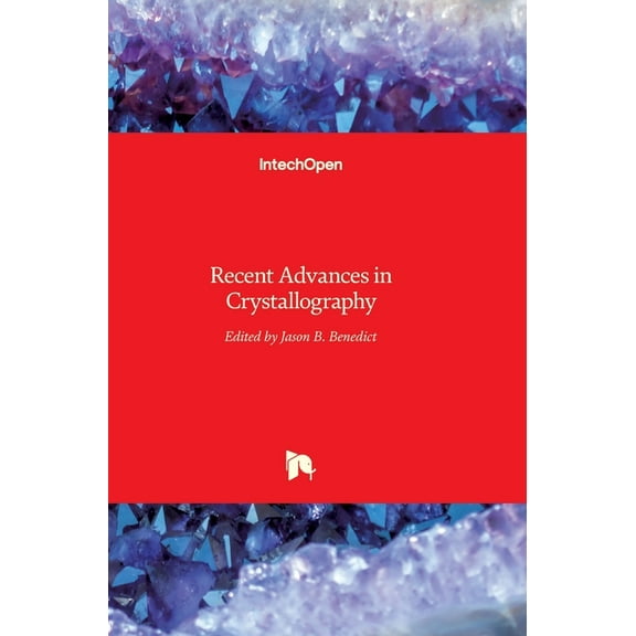 Recent Advances in Crystallography (Hardcover)