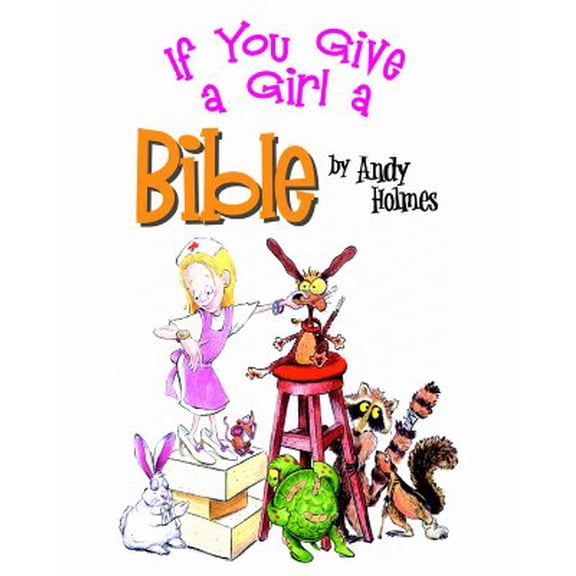 If You Give a Girl a Bible (Hardcover)