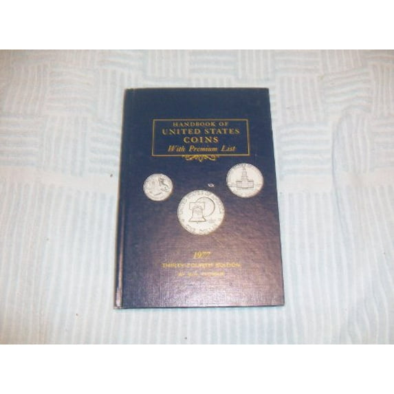 Pre-Owned Handbook of United States Coins (Hardcover) 0307090507 9780307090508