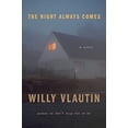 thumbnail image 2 of The Night Always Comes, (Paperback), 2 of 3