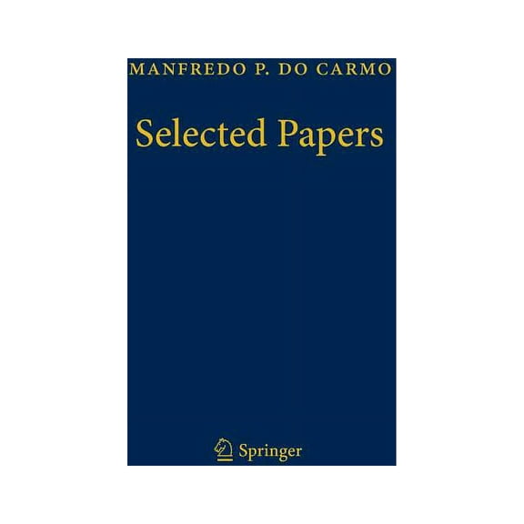 Manfredo P. Do Carmo - Selected Papers, (Paperback)
