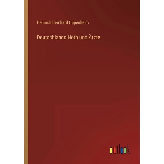 Deutschlands Noth und Ärzte (Paperback)