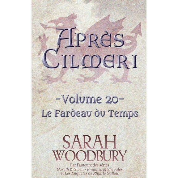 Après Cilmeri Le Fardeau du Temps, Book 20, (Paperback)