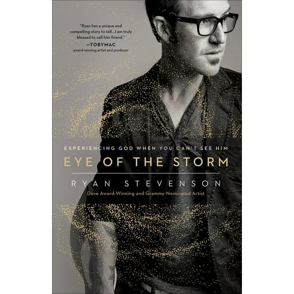 Pre-Owned Eye of the Storm: Experiencing God When You Can't See Him (Paperback) 0736979778 9780736979771