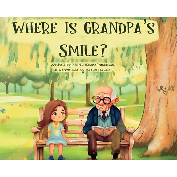Where Is Grandpa's Smile?, (Hardcover)
