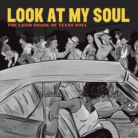 Various Artists - Look At My Soul: The Latin Shade Of Texa - CD