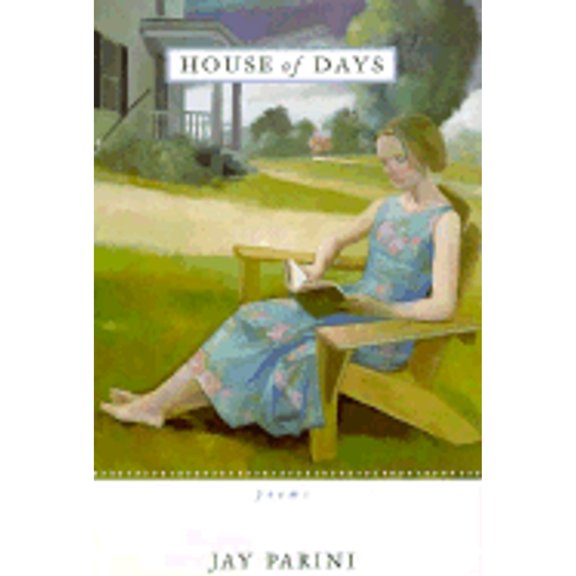 Pre-Owned House of Days (Hardcover) by Jay Parini