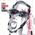 thumbnail image 2 of Foy Vance - The Wake - Music & Performance - CD, 2 of 2