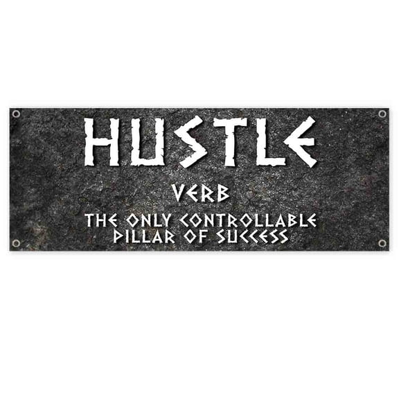 Hustle Definition 13 oz Vinyl Banner With Metal Grommets