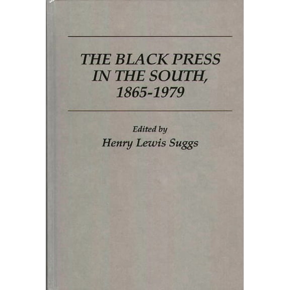 Contributions in Afro-American and Afric Black Press in the South, (Hardcover)