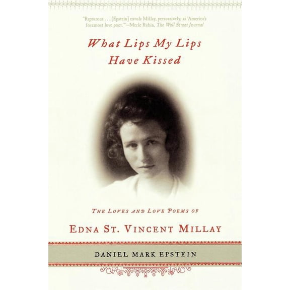 What Lips My Lips Have Kissed, (Paperback)