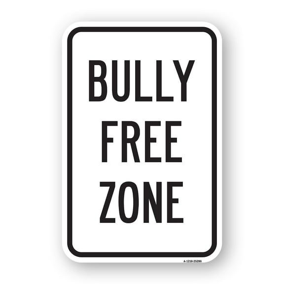 Bully Free Zone | 18" x 24" Heavy-Gauge Aluminum Rust Proof Parking Sign | Protect Your Business & Municipality | Made in The USA
