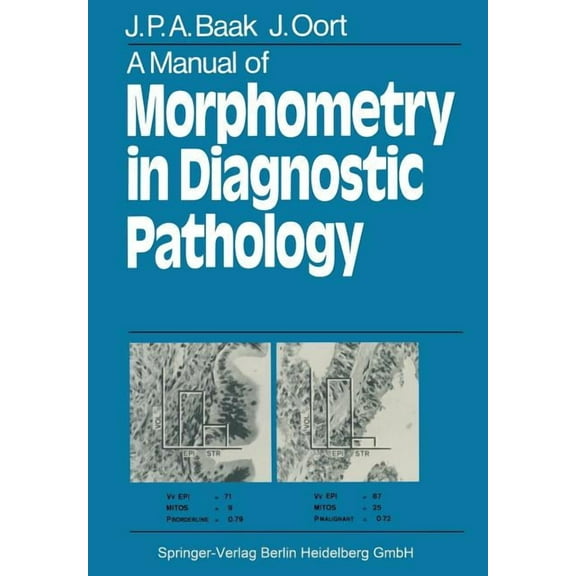 A Manual of Morphometry in Diagnostic Pathology, (Paperback)