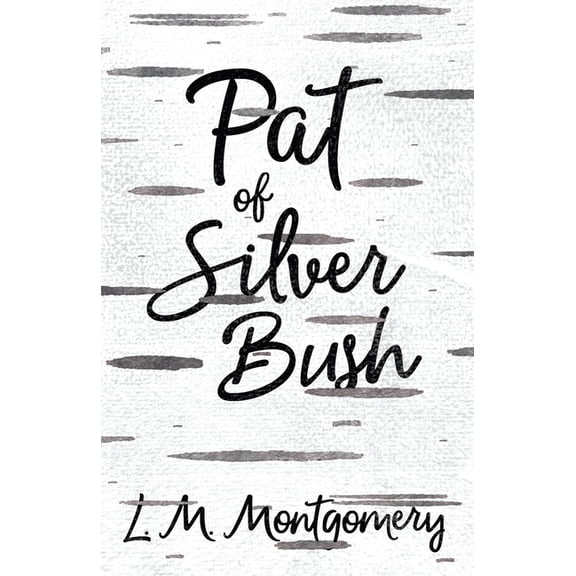 Pat of Silver Bush Pat of Silver Bush, (Paperback)