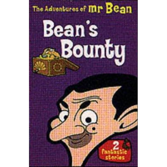 Pre-Owned Adventures of Mr. Bean: Bean's Bounty: 2 Fantastic Stories (The Adventures of Mr. Bean) (Paperback) 1842226592 9781842226599