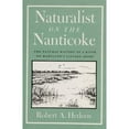 thumbnail image 1 of Pre-Owned Naturalist on the Nanticoke: The Natural History of a River on Maryland's Eastern Shore (Paperback) 0870334670 9780870334672, 1 of 1