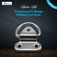 thumbnail image 2 of MARINE CITY Stainless Steel Study Functional D-Shape Folding Pad Eyes for Boat Yacht Motorboat Van Caravan Trailer Truck Marine Grade (2 Inches × 2-1/4 Inches) (Pack of 2), 2 of 7