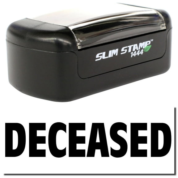 Slim Pre-Inked Deceased Stamp, Slim 1444, Ultra Slim Design, Impression Size 1/2" by 1-3/4", Up to 25,000 Impressions - Black Ink