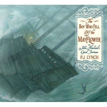 - The Boy Who Fell Off the Mayflower, or John Howland's Good Fortune