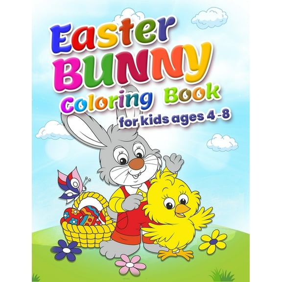 Easter Bunny Coloring Book: Easter Coloring Pages Activity Book for Kids Age 4-8 (Paperback)