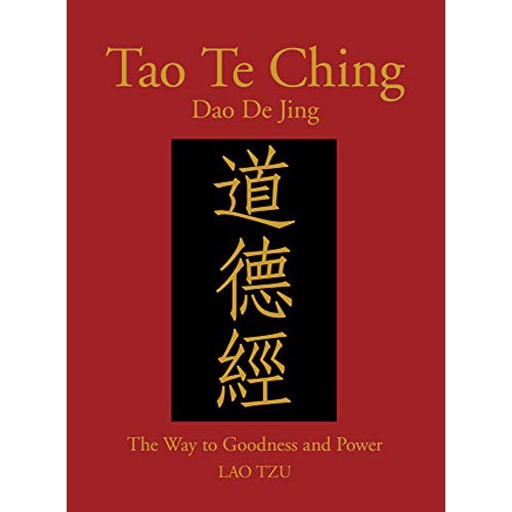 Pre-Owned Tao Te Ching (DAO de Jing): The Way to Goodness and Power (Hardcover) 1782747249 9781782747246