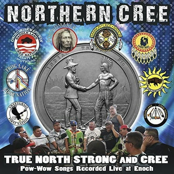Northern Cree - True North Strong And Cree - Music & Performance - CD