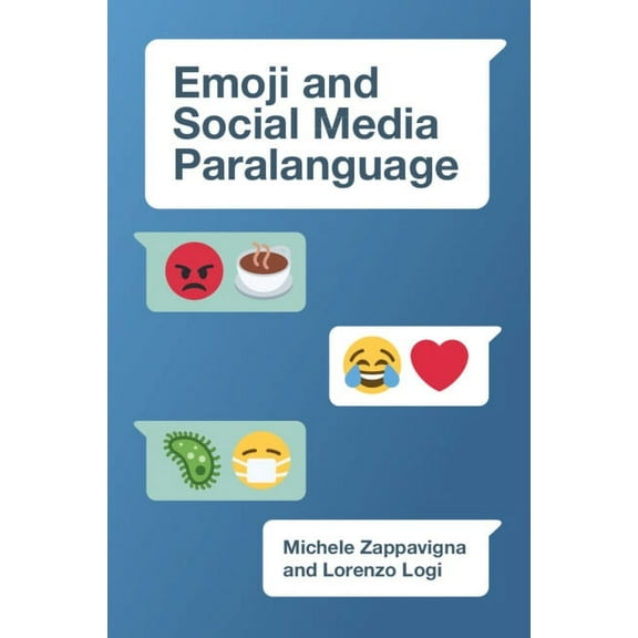 Emoji and Social Media Paralanguage, (Paperback)