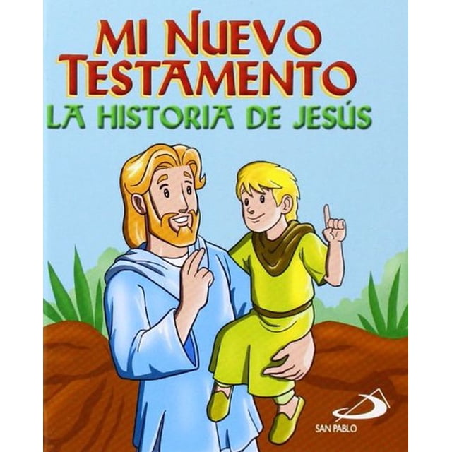 Mi nuevo testamento. la historia de jesús / pd.