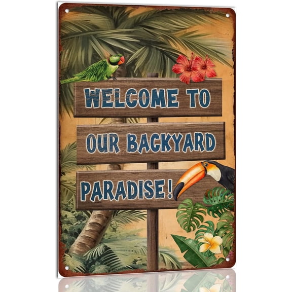 Funny Bar Signs And Decor Outdoor Patio Sign Pool Deck Decor Accessories Man Cave Decorations Welcome To Our Backyard Paradise Metal Tin Signs Wall Decor Plaque Gift 8x6 Inch