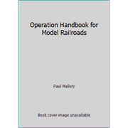 Operation Handbook for Model Railroads [Paperback - Used]