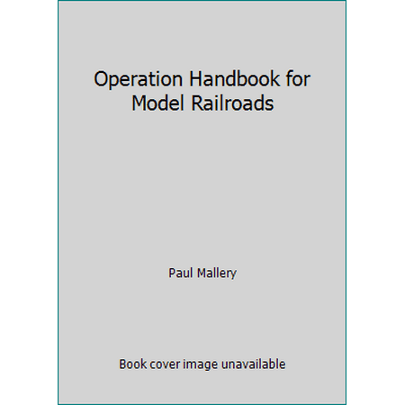 Operation Handbook for Model Railroads [Paperback - Used]