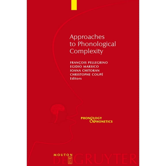 Phonology and Phonetics [Pp] Approaches to Phonological Complexity, Book 16, (Hardcover)