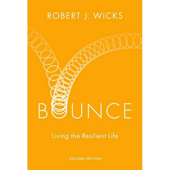 Bounce: Living the Resilient Life, (Hardcover)