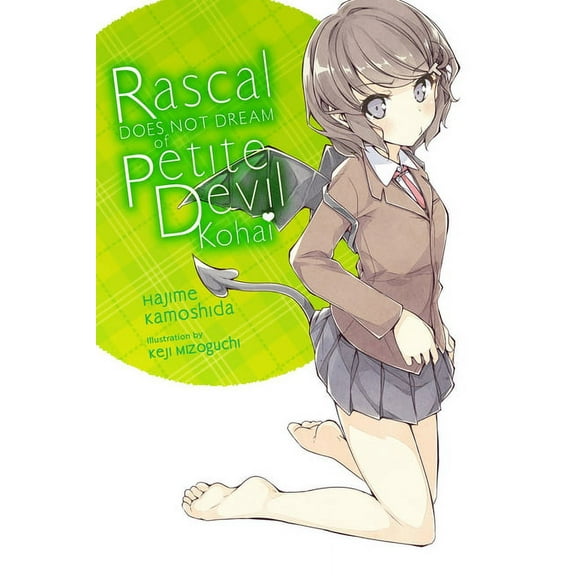 Rascal Does Not Dream (Light Novel) Rascal Does Not Dream of Petite Devil Kohai (Light Novel), Book 2, (Paperback)