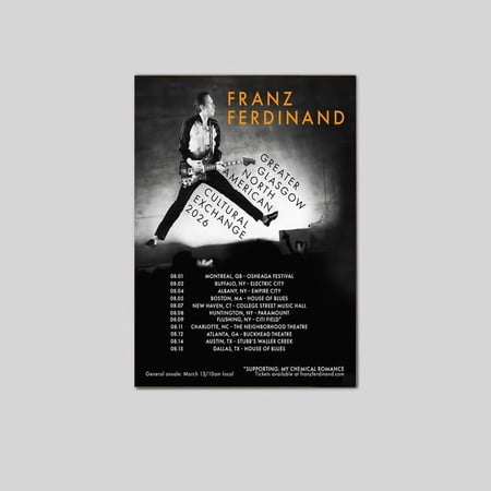 Franz Ferdinand Greater Glasgow North American Cultural Exchange 2026 Schedule Poster Size 24''x36'' Goldengate