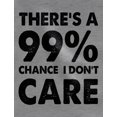 thumbnail image 2 of Tstars Womens Funny Humor Gag Shirts Gift Idea for Her 99% Chance I Don't Care Sarcastic Tee Sweatshirt Christmas Birthday Gift for Women Hoodie, 2 of 6