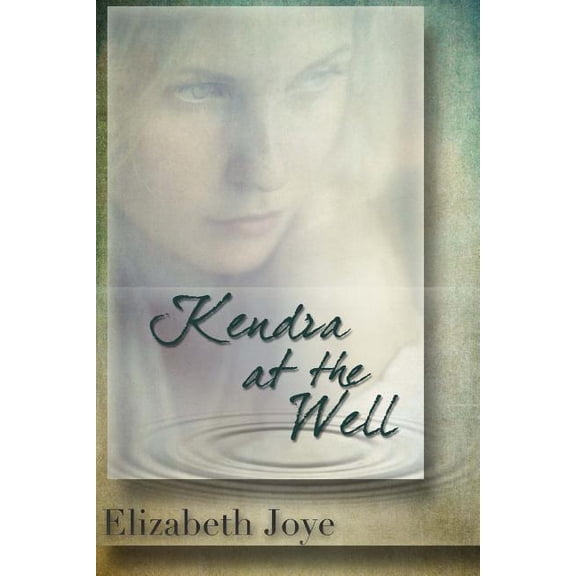 Kendra at the Well (Paperback)