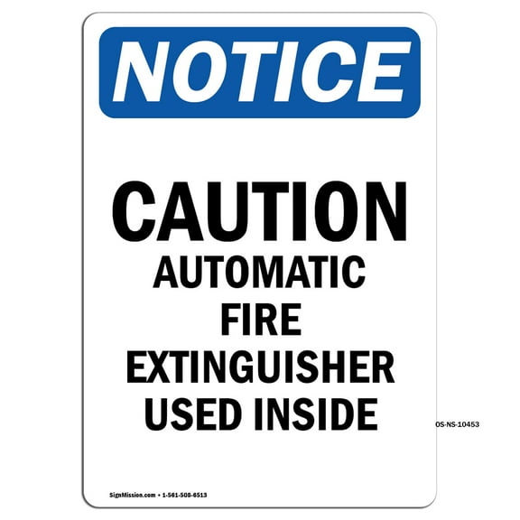 SignMission OS-NS-A-1824-V-10453 18 x 24 in. OSHA Notice Sign - Caution Automatic Fire Extinguisher