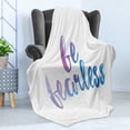 thumbnail image 4 of Saying Soft Flannel Fleece Blanket, Be Fearless Text Expression in Watercolor Style with Smooth Color Changes, Cozy Plush for Indoor and Outdoor Use, 50" x 60", Lilac White and Blue, by Ambesonne, 4 of 5