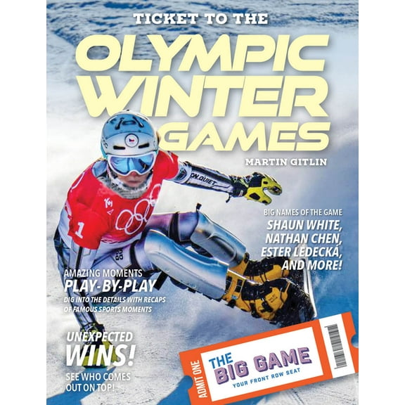 The Big Game Ticket to the Olympic Winter Games, (Hardcover)